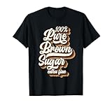 Retro Melanin 100% Pure Brown Sugar Black History Month T-Shirt
