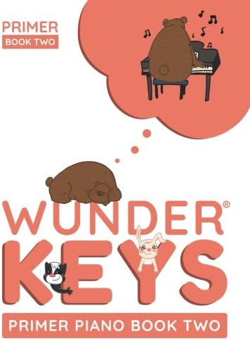 WunderKeys Primer Piano Book Two Paperback – December 20, 2017