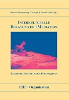 Interkulturelle Beratung und Mediation. 3897970074 Book Cover