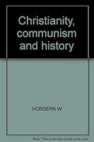 Christianity Communism and History B0007E970S Book Cover