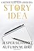 Story Idea: A Method to Develop a Book Idea (Writer Resources)