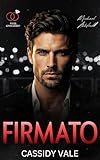 Firmato (Vuoi Sposarmi? Vol. 1)