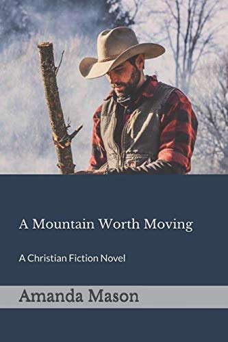 A Mountain Worth Moving