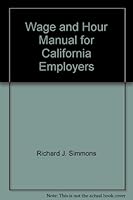 Wage and Hour Manual for California Employers 0943178479 Book Cover