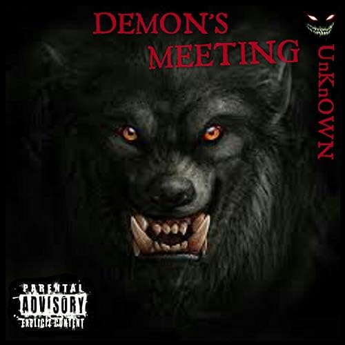 Écouter Demon's Meeting de UnKn OWN sur Amazon Music