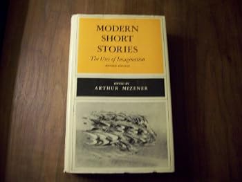 Modern Short Stories: The Uses of Imagination