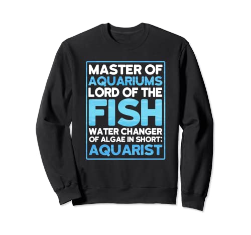 Piscicultura Master Of Aquariums Lord Of The Fish Acuarista Sudadera