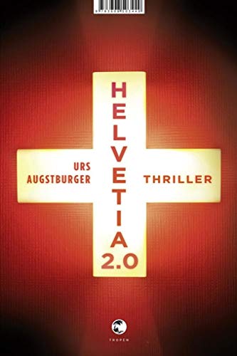 Preisvergleich Produktbild Helvetia 2.0: Thriller