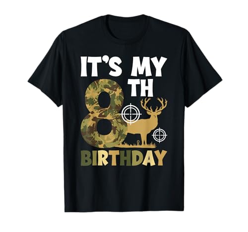 8th Hunting Birthday Party 8 Year Old Hunter Birthday T-Shirt
