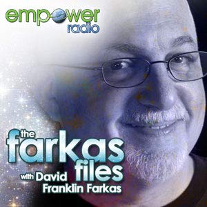 The Farkas Files on Empower Radio Podcast Por David Franklin Farkas arte de portada