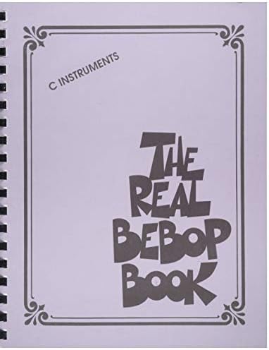 The Real Bebop Book: C Edition (Real Book)