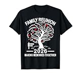 Making Memories Family Matching Group Family Reunion 2026 T-Shirt