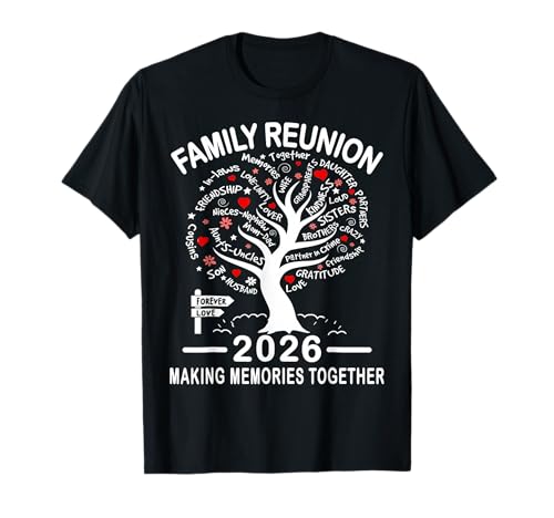 Making Memories Family Matching Group Family Reunion 2026 T-Shirt