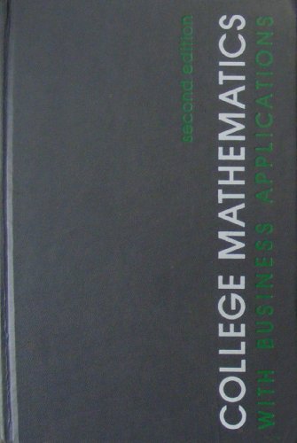 College mathematics with business applications 0131464647 Book Cover