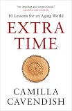 [Read BOOK] Extra Time: 10 Lessons for an Aging World Online