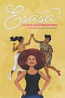 Esasa: A Let Go of Less Affirmation Journal 1734091371 Book Cover