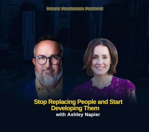Stop Replacing People and Start Developing Them with Ashley Napier