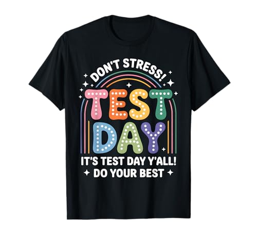 Groovy It's Test Day Y'all Funny Testing Day Teacher Student T-Shirt