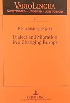Paperback Dialect and Migration in a Changeing Europe Book