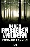 In den finsteren Wäldern - Brutaler Thriller (Horror Taschenbuch)