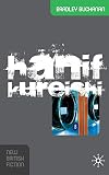 Hanif Kureishi (New British Fiction) - Bradley W. Buchanan 