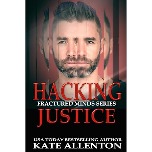 Hacking Justice Audiobook By Kate Allenton cover art