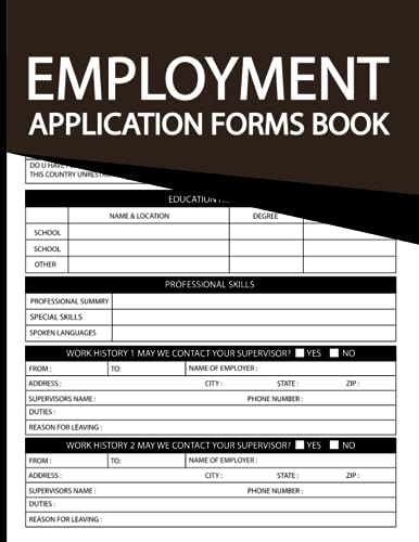 Employment Application Forms Book: Comprehensive Collection of Customizable Forms for Organizations, Small Business, and Employers, 50 forms in 101 pages with size 8.5 x 11 inches