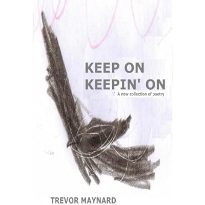 Keep on Keepin' On