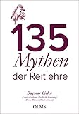 reitlehrer werden  135 Mythen der Reitlehre