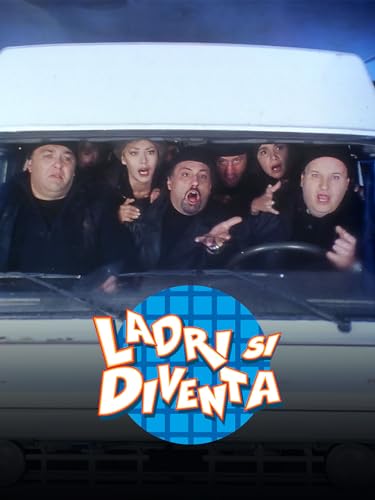  Ladri si diventa