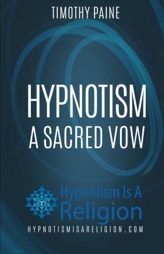 Hypnotism: A Sacred Vow