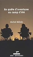 En quête d'aventures au camp d'été 289537645X Book Cover