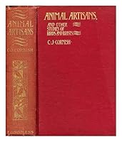 Animal artisans, and other studies of birds and beasts B00086DXHI Book Cover