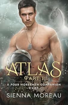 Atlas (Part 1): MMM Paranormal Romance (A Four Horsemen Companion Duet) - Book #1 of the A Four Horsemen Companion Duet
