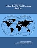  The 2026-2031 World Outlook for Mobile Context and Location Services