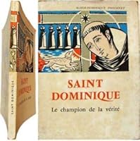 Saint Dominique, le champion de la vérité 2712201175 Book Cover