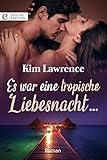 Cover zum Buch Es war eine tropische Liebesnacht ....