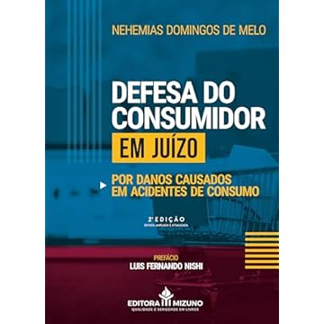 Capa do livro Defesa do Consumidor em Juízo por Danos Causados em Acidentes de Consumo 2ª edição