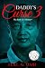 Daddy's Curse 3: The Birth of A Monster (True stories of child slavery survivors)