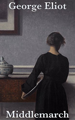 Middlemarch: Filibooks Classics (Illustrated)