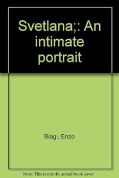 Hardcover Svetlana;: An intimate portrait Book