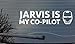 Adesivo "Jarvis is my co-pilot" per auto e moto (Bianco)