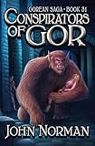 Conspirators of Gor (Gorean Saga Book 31)