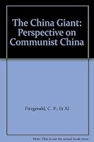 The China Giant: Perspective on Communist China B000PWWVPA Book Cover