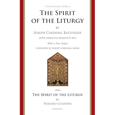 The Spirit of the Liturgy -- Commemorative Edition