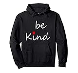 Photo Gallery inspirational be kind kindness women funny felpa con cappuccio Photo Gallery inspirational be kind kindness women funny felpa con cappuccio