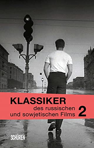 Klassiker des russischen und sowjetischen Films Bd. 2 (Klassiker des osteuropäischen Films 5) (German Edition)