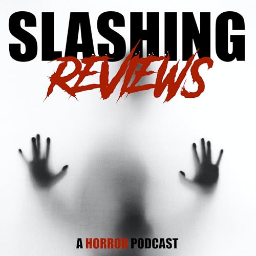 『Slashing Reviews - A Horror Podcast』のカバーアート