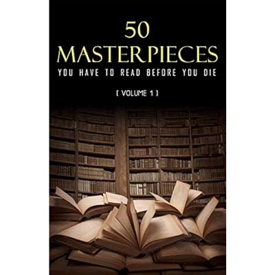 50 Masterpieces you have to read before you die vol