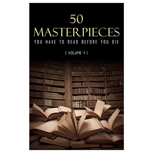 50 Masterpieces you have to read before you die vol: 1